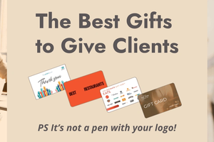The Best Gifts To Give Clients