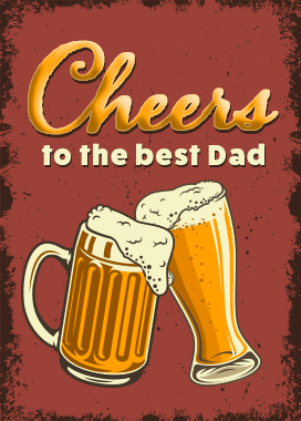 Fathers Day - Cheers to the best dad