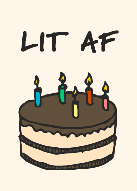 Birthday - Lit Af