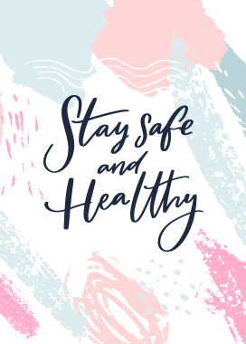 Stay Safe - Stay Safe & Healthy